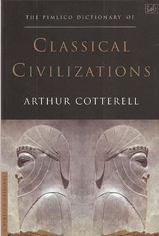 Picture of The Pimlico Dictionary Of Classical Civilizations