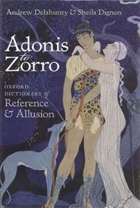 Picture of Adonis to Zorro - Oxford Dictionary of Reference and Allusion