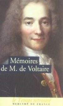 Picture of Mémoires pour servir à la vie de M. De Voltaire écrits par lui-même, et suivis de Lettres à Frédéric II.