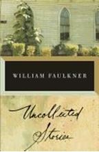 Εικόνα της The Uncollected Stories of William Faulkner 