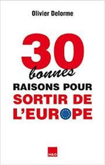 30 bonnes raisons pour sortir de l'Europe