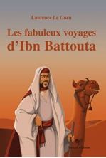 Picture of Les fabuleux voyages d'Ibn Battouta