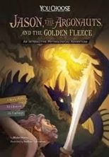 Image de Jason, the Argonauts, and the Golden Fleece : An Interactive Mythological Adventure