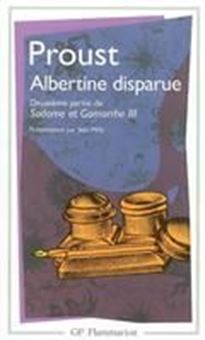 A la recherche du temps perdu : Sodome et Gomorrhe - T.3-2 - Albertine disparue