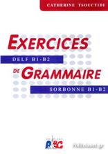 Image de Exercices de grammaire DELF B1-B2 Sorbonne B1-B2 - livre de l'élève