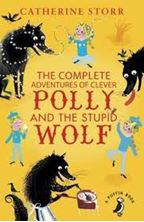 Image de The Complete Adventures of Clever Polly and the Stupid Wolf