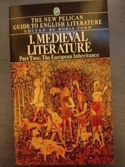 Medieval Literature, part two : The European Inheritance