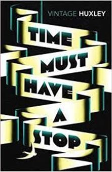Time Must Have a Stop