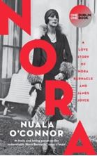 Εικόνα της NORA : A Love Story of Nora Barnacle and James Joyce