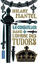 Picture of Le Conseiller, Volume 1, Dans l'ombre des Tudors