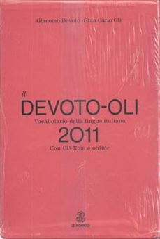 Picture of Il Devoto-Oli. Vocabolario della lingua italiana 2011. Con CD-ROM
