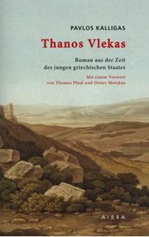 Thanos Vlekas - Roman aus der Zeit des jungen griechischen Staates