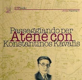 Passeggiando per Atene con Konstantinos Kavafis