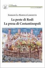 Picture of La peste di Rodi - La presa di Costantinopoli