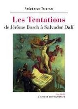 Image de Les Tentations - De Jérôme Bosch à Salvador Dali