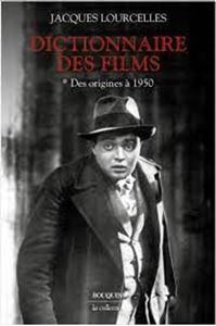 Εικόνα της Dictionnaire des films - Tome 1, Des origines à 1950