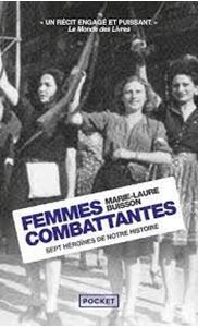 Image de Femmes combattantes - Sept héroïnes de notre Histoire