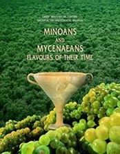 Picture of Minoans and Mycenaeans Flavours of their Time