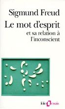 Picture of Le mot d'esprit et sa relation à l'inconscient
