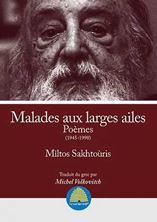 Image de Malades aux larges ailes Poèmes (1945-1998)