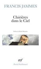 Picture of Clairières dans le Ciel 1902-1906 - En Dieu - Tristesses, le Poète et sa femme, Poésie diverses, l'Eglise habillée de feuilles