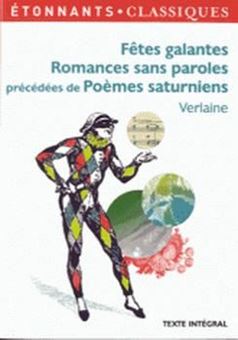 Image sur Fêtes galantes - Romances sans paroles, Précédé de Poèmes saturniens