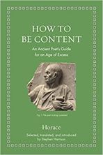Εικόνα της How to Be Content: An Ancient Poet's Guide for an Age of Excess (Ancient Wisdom for Modern Readers)
