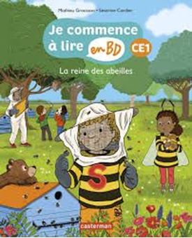 Je commence à lire en BD, La reine des abeilles : CE1