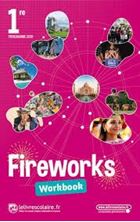 Image de Fireworks, anglais 1re, B1-B2 : workbook : programme 2019