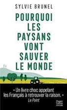 Εικόνα της Pourquoi les paysans vont sauver le monde - La troisième révolution agricole