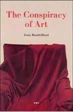 Εικόνα της The Conspiracy of Art : Manifestos, Interviews, Essays