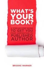 Εικόνα της What's Your Book?: A Step-By-Step Guide to Get You from Inspiration to Published Author