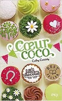 Les filles au chocolat . Volume 4, Coeur coco