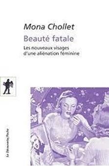 Image sur Beauté fatale - Les nouveaux visages d'une aliénation féminine