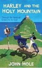 Picture of Harley and the Holy Mountain: Through the Heart of Greece to its Soul