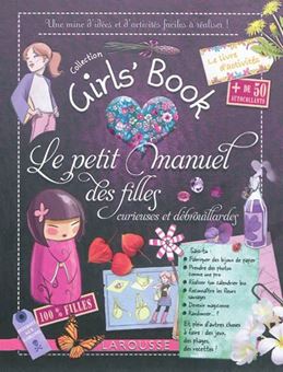 Picture of Le petit manuel des filles curieuses et débrouillardes : une mines d'idées et d'activités faciles à réaliser !
