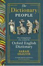 Image de The Dictionary People : The unsung heroes who created the Oxford English Dictionary
