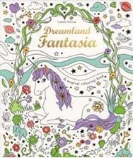 Εικόνα της Dreamland Fantasia, A Magical Colouring Book