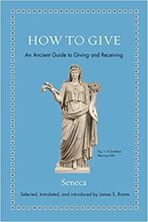 Image de How to Give: An Ancient Guide to Giving and Receiving (Ancient Wisdom for Modern Readers)