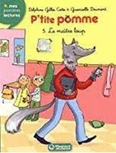 Εικόνα της P'tite pomme Tome 5 - Le maitre loup