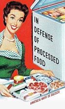 Picture of In Defense of Processed Food (Food Controversies)