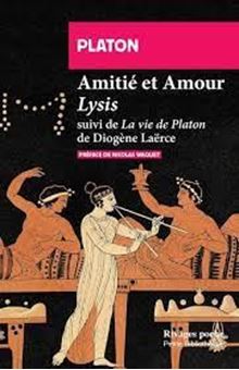 Image sur Amitié et Amour - Lysis suivi de Vie de Platon de Diogène Laërce