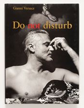 Εικόνα της Do Not Disturb (Gianni Versace, Roy Strong, Richard Avedon)