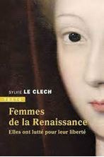 Εικόνα της Les femmes de la Renaissance - Elles ont lutté pour leur liberté