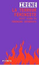 Picture of La Terreur féministe - Petit éloge du féminisme extrémiste