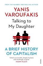 Picture of Talking to My Daughter About the Economy : A Brief History of Capitalism
