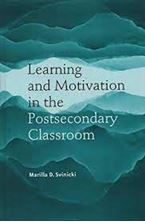 Picture of Learning and Motivation in the Postsecondary Classroom