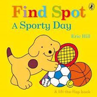 Image sur Find Spot: A Sporty Day : A Lift-the-Flap Story