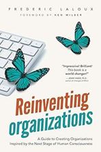 Εικόνα της Reinventing Organizations: A Guide to Creating Organizations Inspired by the Next Stage in Human Consciousness