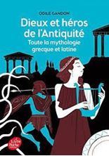 Picture of Dieux et héros de l'Antiquité : toute la mythologie grecque et latine